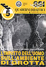 5 - L'Impatto dell'Uomo sull'Ambiente di Grotta